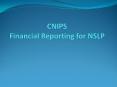 CNIPS Financial Reporting for NSLP PowerPoint PPT Presentation
