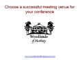 Choose a successful meeting venue for your conference PowerPoint PPT Presentation