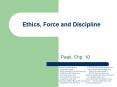 Ethics, Force and Discipline PowerPoint PPT Presentation