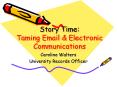Story Time: Taming Email PowerPoint PPT Presentation