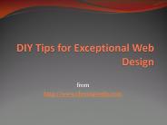 DIY Tips For Exceptional Web Design
