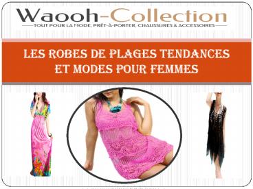 Les robes de plages tendances et modes pour femmes