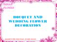 Bouquet and wedding flower decoration PowerPoint PPT Presentation