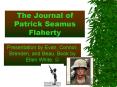 The Journal of Patrick Seamus Flaherty PowerPoint PPT Presentation
