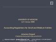 UNIVERSITY OF MOSCOW 13/17 October 2008  Accounting Regulations for Small and Medium Entities PowerPoint PPT Presentation