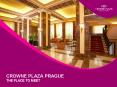 CROWNE PLAZA PRAGUE THE PLACE TO MEET PowerPoint PPT Presentation