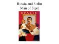 Russia and Stalin Man of Steel PowerPoint PPT Presentation