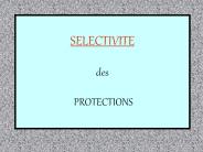 SELECTIVITE  des  PROTECTIONS