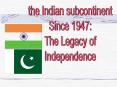 the Indian subcontinent PowerPoint PPT Presentation