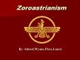 Zoroastrianism PowerPoint PPT Presentation