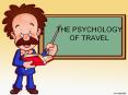 The psychology of travel PowerPoint PPT Presentation