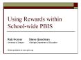 Using Rewards within School-wide PBIS PowerPoint PPT Presentation