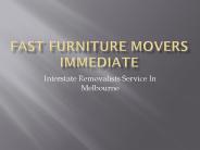 Fast Furniture Movers Immediate