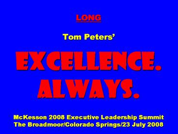LONG Tom Peters