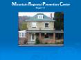 Mountain Regional Prevention Center PowerPoint PPT Presentation