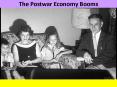 The Postwar Economy Booms PowerPoint PPT Presentation