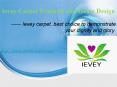 Ievey Carpet Products and Home Design PowerPoint PPT Presentation