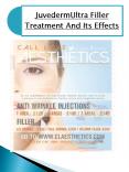 JuvedermUltra Filler Treatment And Its Effects PowerPoint PPT Presentation