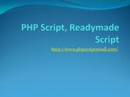 PHP Script, Readymade Script, Open Source Script