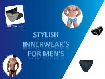 Stylish Innerwears For Mens