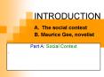 INTRODUCTION A. The social context B. Maurice Gee, novelist PowerPoint PPT Presentation