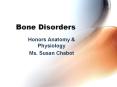 Bone Disorders PowerPoint PPT Presentation