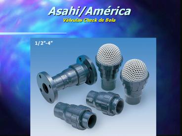 Asahi/America Thermoplastic Valves