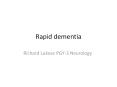 Rapid dementia PowerPoint PPT Presentation