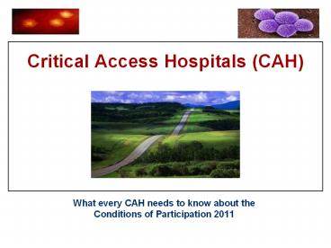 Critical Access Hospitals (CAH)