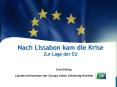 Nach Lissabon kam die Krise Zur Lage der EU PowerPoint PPT Presentation