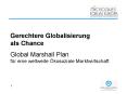 Im Spannungsfeld zwischen  Global Marshallplan, MBO und Konsumkultur PowerPoint PPT Presentation