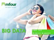 Big Data for the mobile market