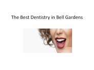 The Best Dentistry in Bell Gardens