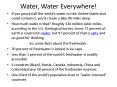 Water, Water Everywhere! PowerPoint PPT Presentation