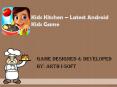 Kids Kitchen - Best Cooking Game PowerPoint PPT Presentation