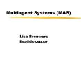 Multiagent Systems (MAS) PowerPoint PPT Presentation