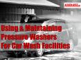 Pressure Washer Maintenance for Car Wash Owners PowerPoint PPT Presentation