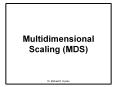 Multidimensional Scaling (MDS) PowerPoint PPT Presentation