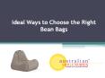 Ideal Ways to Choose Right Bean Bags PowerPoint PPT Presentation