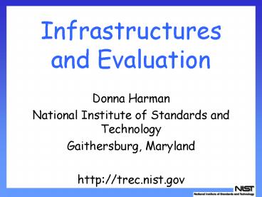 Infrastructures and Evaluation