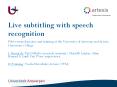 Live subtitling with speech recognition PowerPoint PPT Presentation