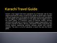 Karachi Travel Guide PowerPoint PPT Presentation
