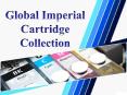 Global Imperial Cartridge Collection PowerPoint PPT Presentation