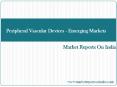 Peripheral Vascular Devices - Emerging Markets PowerPoint PPT Presentation