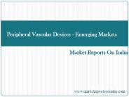 Peripheral Vascular Devices - Emerging Markets
