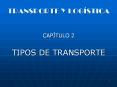 TRANSPORTE Y LOG PowerPoint PPT Presentation