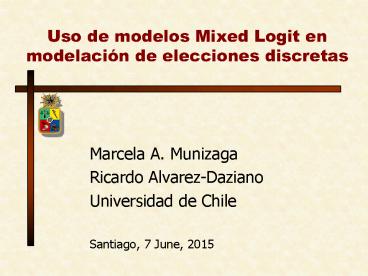 Uso de modelos Mixed Logit en modelaci
