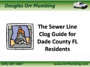 The Sewer Line Clog Guide for Miami FL Residents
