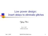 Low power design: Insert delays to eliminate glitches