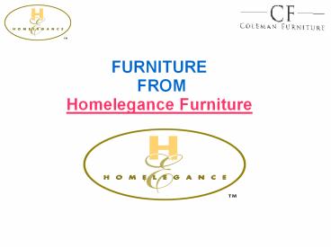Homelegance Furniture - Coleman Furniture